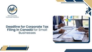 Deadline for Corporate Tax Filing in Canada